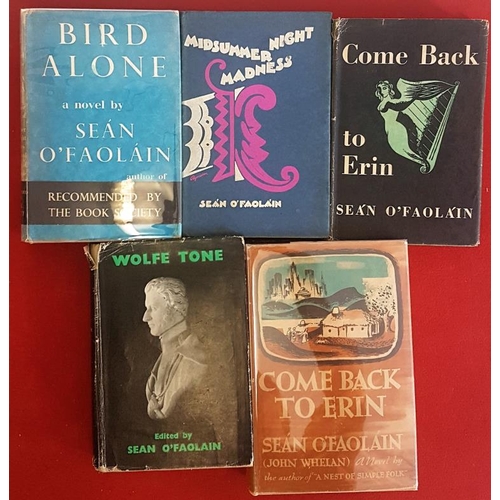 277 - Sean O’Faoláin. Bird Alone. 1936. & Wolfe Tone. 1937 & Come back to Erin. New York. 1940 &am... 