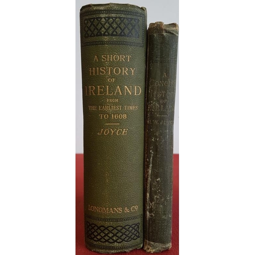 299 - P. W. Joyce 'A Short History of Ireland' 1911; and P. Joyce 'A Concise History of Ireland' 1893 (2)... 