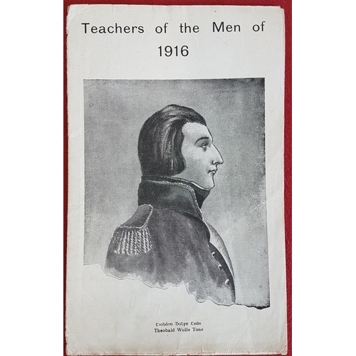 310 - Teachers of the Men of 1916. No place or details of publication. early pamphlet with 35 images of va... 