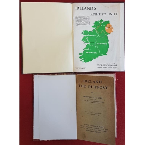 314 - Ireland’s Right to Unity. The Case Stated by the All-Party Anti-Partition Conference, Mansion House,... 