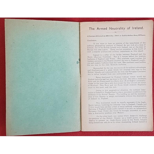 324 - A Lecture to Officers of the Army of Ireland delivered in Dublin, Dec., 1940. The Armed Neutrality o... 