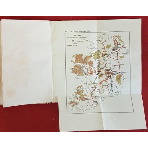 325 - Upplysningar om Bränntorfs-Handteringen i Irland : I namnde land ar 1853. Stockholm. 1855. coloured ... 