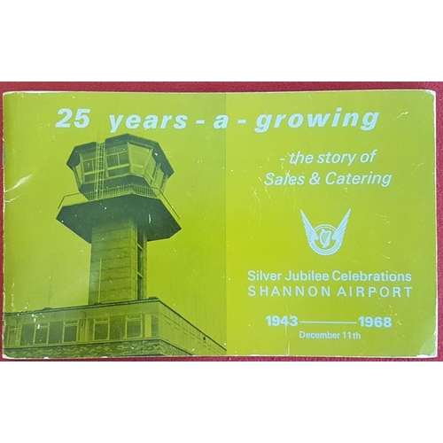 333 - [Early Shannon Airport item]. 25 years a–growing- the story of Sales & Catering]. Silver Jubilee... 