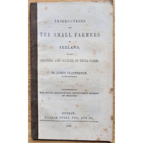 350 - James Clapperton 'Instructions for Small Farmers of Ireland on the Cropping and Culture of their Far... 