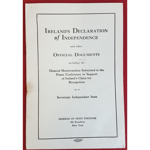 352 - Ireland's Declaration of Independence and other Official Documents including the General Memorandum ... 