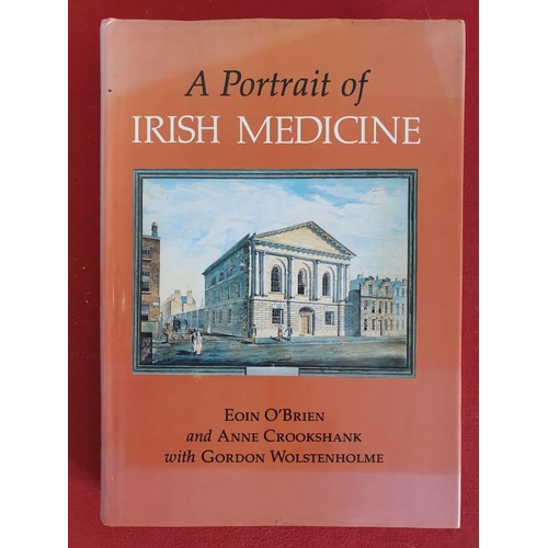 386 - 'A Portrait of Irish Medicine' by Eoin O'Broin, etc.