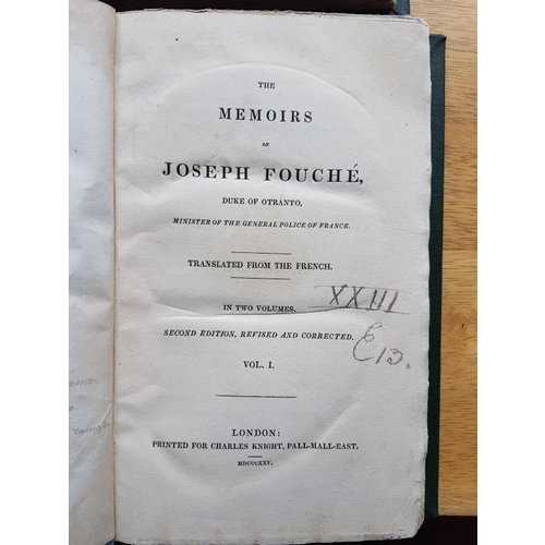 388 - The Memoirs of Joseph Fouché. (London 1835). 2 volumes 8vo. 2nd ed. Translated from the Frenc... 