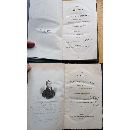 388 - The Memoirs of Joseph Fouché. (London 1835). 2 volumes 8vo. 2nd ed. Translated from the Frenc... 