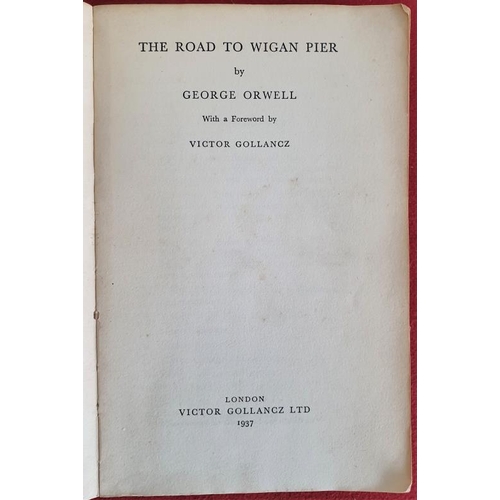 392 - 'The Road to Wigan' by Pier Orwell Published by Gollancz / Left Book Club (1937)