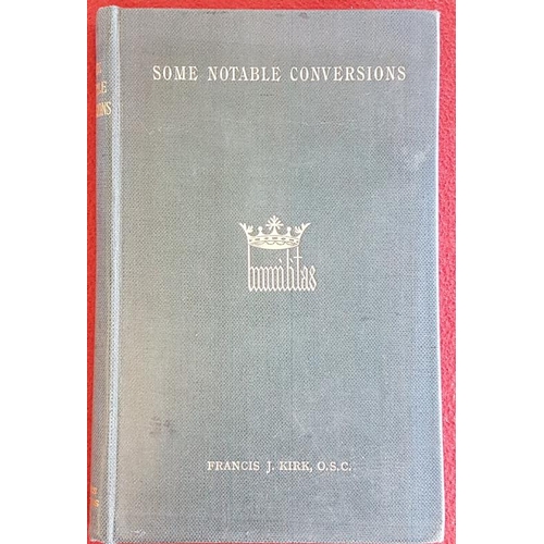 634 - Some Notable Conversions in the County of Wexford by Rev. Francis Kirk. 1901. Lovely copy