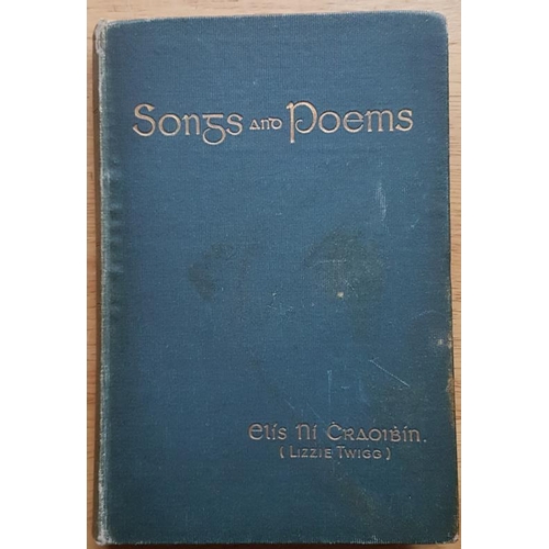 24 - Eilis Ni Chraoibhin (Lizzie Twigg), Songs and Poems, L.1905 with an intro by Canon Sheehan. Small 8v... 