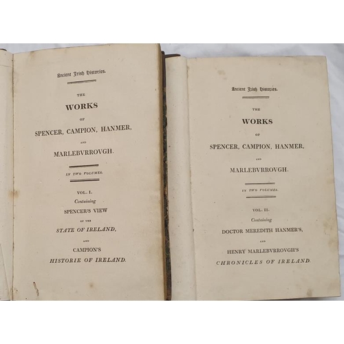99 - Ancient Irish Histories, The Works of Spencer, Campion, Hanmer and Marleburrough in Two Volumes, 180... 