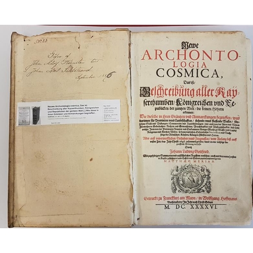 128 - Neuwe 'Archontologia Cosmica' Frankfort am Main. 1646. Folio. Contemporary Vellum. German text. Scar... 
