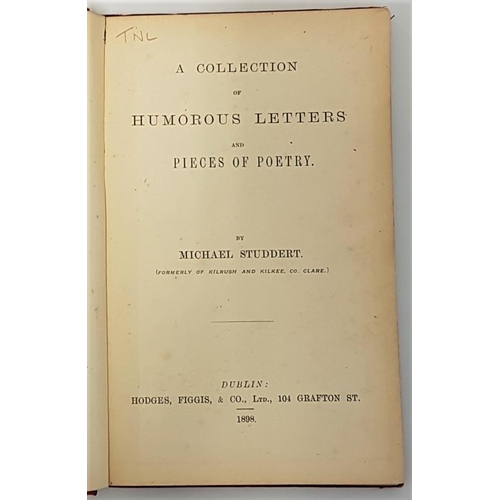 144 - A Collection of Humorous Letters and Pieces of Poetry. Michael Studdert [Formerly of Kilrush and Kil... 