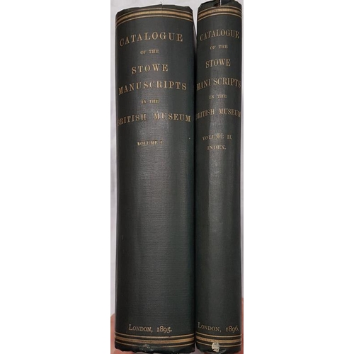 173 - Catalogue of Stowne Manuscripts in the British Museum - Two volumes, 1895