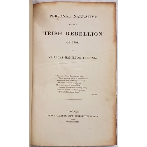 175 - Teeling, Charles Hamilton. Personal Narrative of the Irish Rebellion of 1798. London: 1828