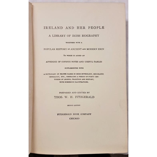 182 - Fitzgerald, Thomas W.H. Ireland and Her People. A Library of Irish Biography together with a Popular... 