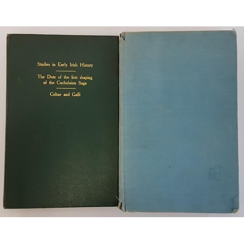 189 - Prof. John Rhys 'Studies in Early Irish History' 1903. Illustrated; and Cecile O’Rahilly/Taon ... 