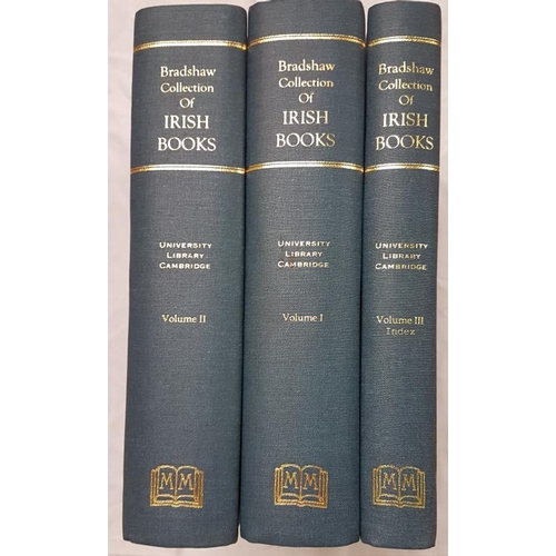 581 - Bradshaw. Collection of Irish Books. Three volumes, Limited Edition Reprint. c. 1990