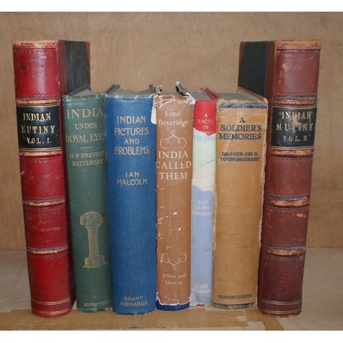 595 - Bundle of seven books relating to Imperial India including The Indian Mutiny, 2 vols by Charles Ball... 