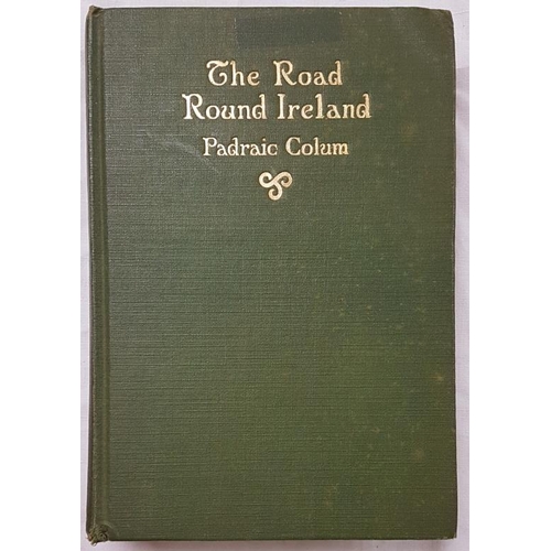 667 - Colum, Padraic. The Road Round Ireland, 1926
