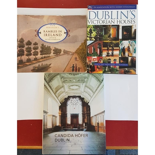 383 - 'Berangerr’s Rambles in Ireland' 2004. Coloured plates, 'Dublin’s Victorian Houses' 1998; and C. Hof... 