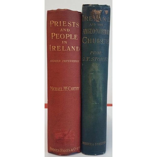 392 - Michael McCarthy 'Priests & People in Ireland' 1902;   and  G.T. Stokes. 'Ireland and The Anglo-... 