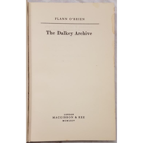 455 - O'Brien, Flann. The Dalkey Archive. 1964. Dust Jacket. Some wear.