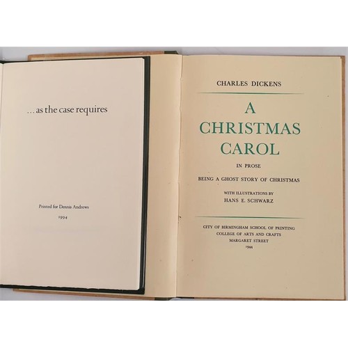 20 - Charles Dickens. A Christmas Carol. 1944. Illus. Attractive binding and As The Case Requires. 1944. ... 