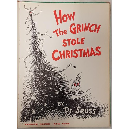 24 - 'How the Grinch Stole Christmas' by Dr. Seuss. 1st Edition, no dustjacket. Random House, 1957.... 