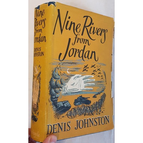 25 - Johnson, Denis – Nine Rivers from Jordan – his wartime experiences with a good few Irish references.... 