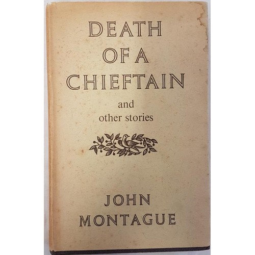 52 - 'Death of a Chieftain' by John Montague. First edition. MacGibbon and Kee, 1964.