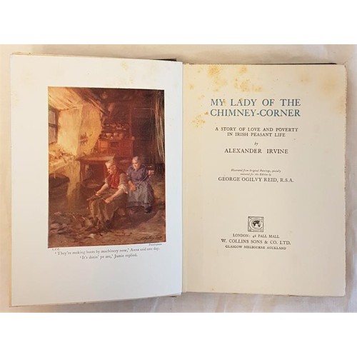 60 - Irvine, Alexander, My Lady of the Chimney Corner, Collins & Co., c. 1910 with colour illustratio... 