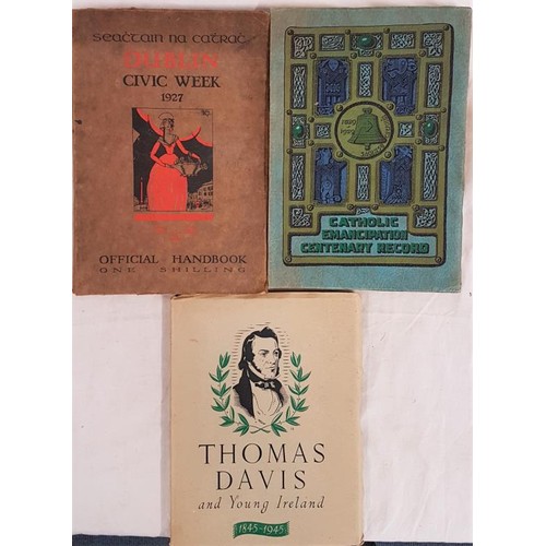 124 - Thomas Davis and Young Ireland 1845-1945 and Catholic Emancipation Centenary Record, June 1929. Thre... 