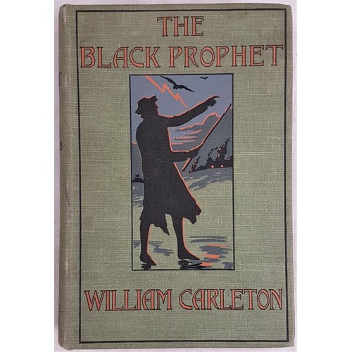 133 - [illustrated by Jack B. Yeats] The Black Prophet by William Carleton. Lawrence & Bullen. 1899. o... 