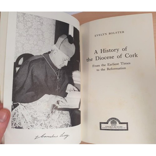 138 - A History of the Diocese of Cork from the earliest times to the Reformation by Evelyn Bolster. USA 1... 