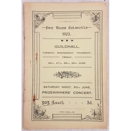 165 - Derry Feis. Feis Dhoire Cholmcille 1923. Guildhall, June. Printed at the Derry Journal. Wrapper... 