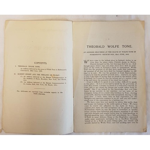 167 - Pearse, Patrick – How Does she Stand? Three Addresses, 2nd ed. Dublin 1915 – 16 page pamphlet... 