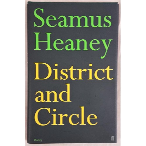 216 - Seamus Heaney. District and Circle. 2006. 1st edit.