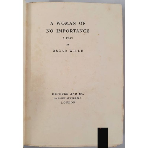 217 - Oscar Wilde. A Woman of No Importance. 1908. Limited edition. Original gilt cream cloth.