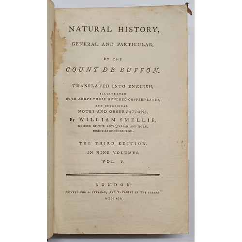 225 - [Alderman Watson of Limerick]. Natural History by Count de Buffon. Volumes v and Vi. 1791. Numerous ... 
