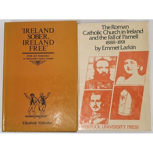 239 - Emmet Larkin. Tne Roman Catholic Church in Ireland. 1979. 1st edit and Elizabeth Malcolm. Ireland So... 