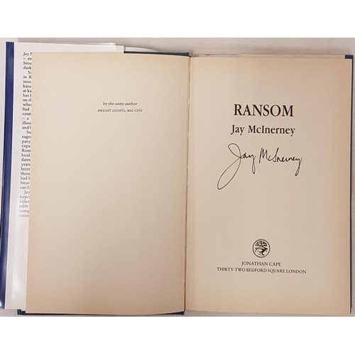 366 - 'Ransom' by Jay McInerney. Signed, first UK edition. Jonathan Cape, 1986.