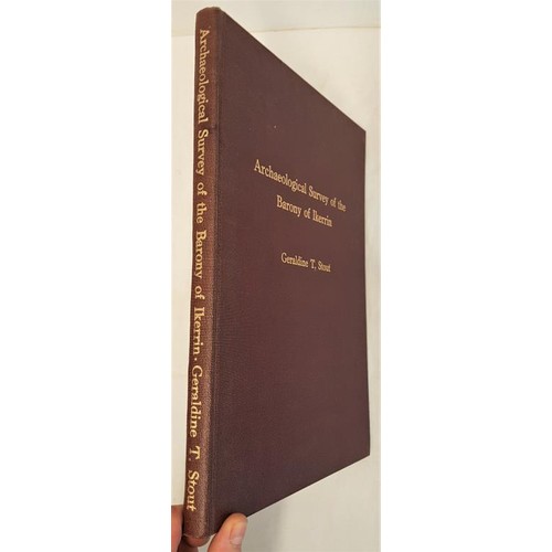 384 - Stout, Archaeological Survey of Ikerring (Roscrea 1984). One of ten copies specially bound for prese... 
