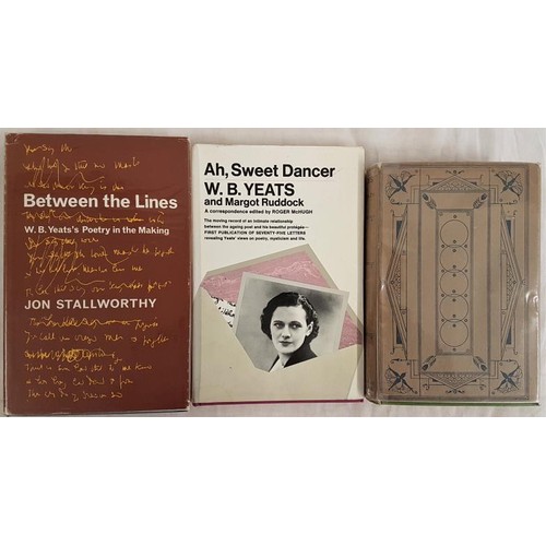 387 - W. B. Yeats Plays in Prose and Verse. 1922. 1st edit. Dust jacket and J. Stallworthy. Between The Li... 