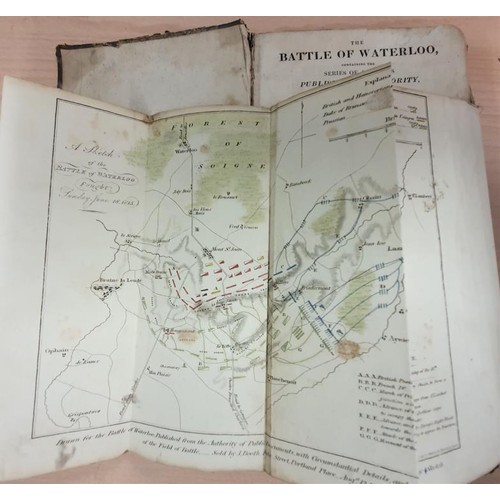 396 - The Battle of Waterloo ...in the Campaign of the Netherlands 1815. London 1815 with detached folding... 