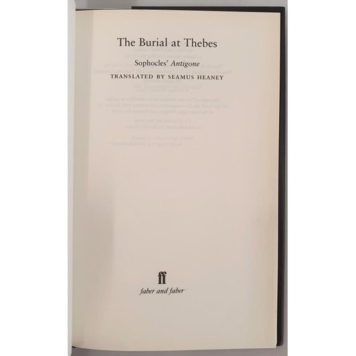 411 - Seamus Heaney. The Burial at Thebes. 2004. 1st edit.