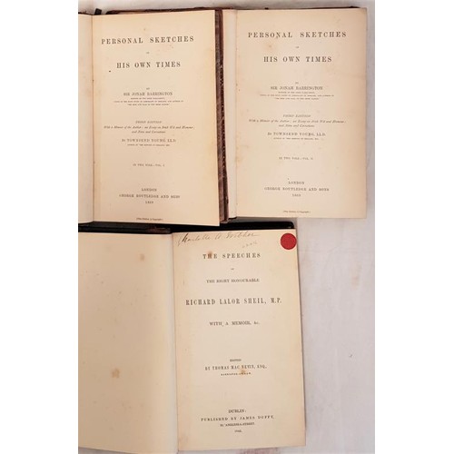 417 - Barringtons Personal Sketches 2 Vols and Shiel's Speeches (3)