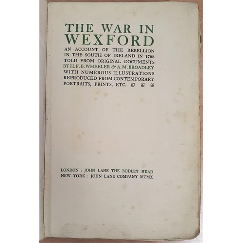 440 - The War in Wexford by H.F.B. Wheeler & A.M. Broadley with numerous illustrations