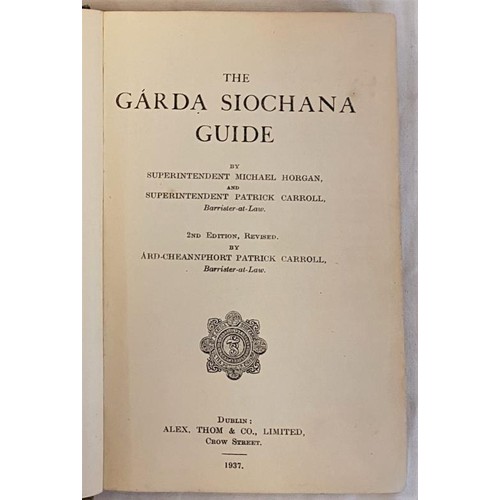 442 - The Garda Siochana Guide, 1937, green cloth, brown paper wraps, an interesting book, foreword by Eam... 